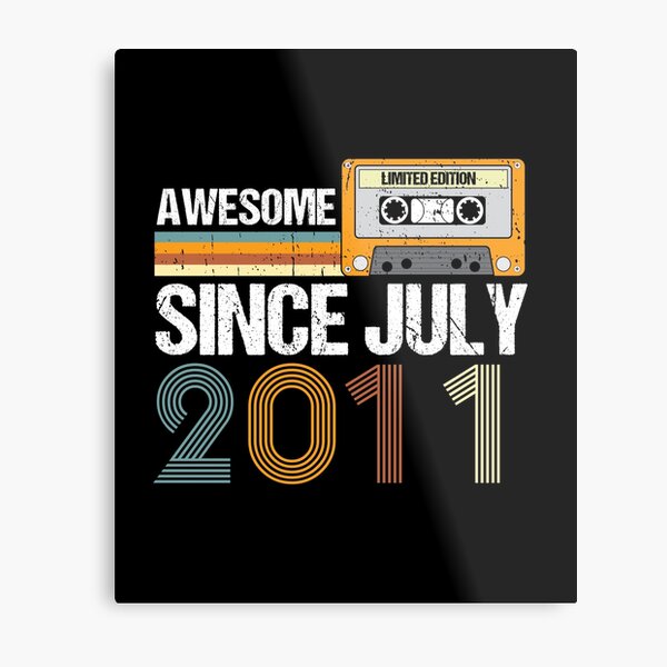 Item preview, Awesome Since July 2011 | Made In 2011 | Vintage July 2011 designed and sold by AMINE  ★★★★★.