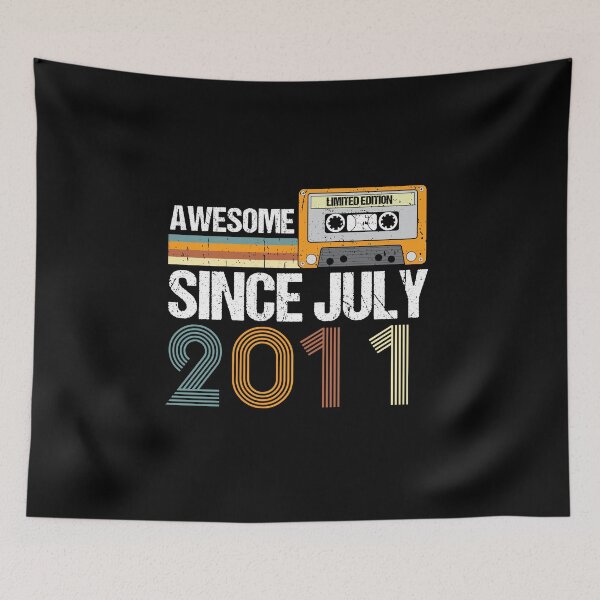 Item preview, Awesome Since July 2011 | Made In 2011 | Vintage July 2011 designed and sold by AMINE  ★★★★★.