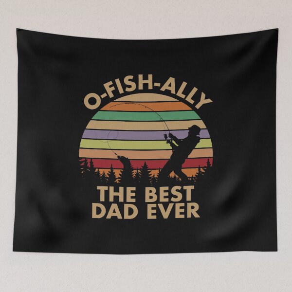 Item preview, For a Father who Fishes - O-FISH-Ally The Best Dad Ever designed and sold by EstelleStar.