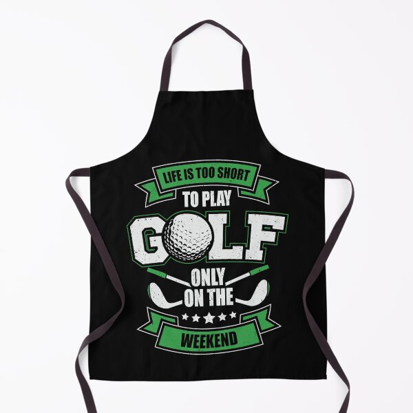 Item preview, Life Is Too Short To Play Golf Only On The Weekend designed and sold by Marcid95.