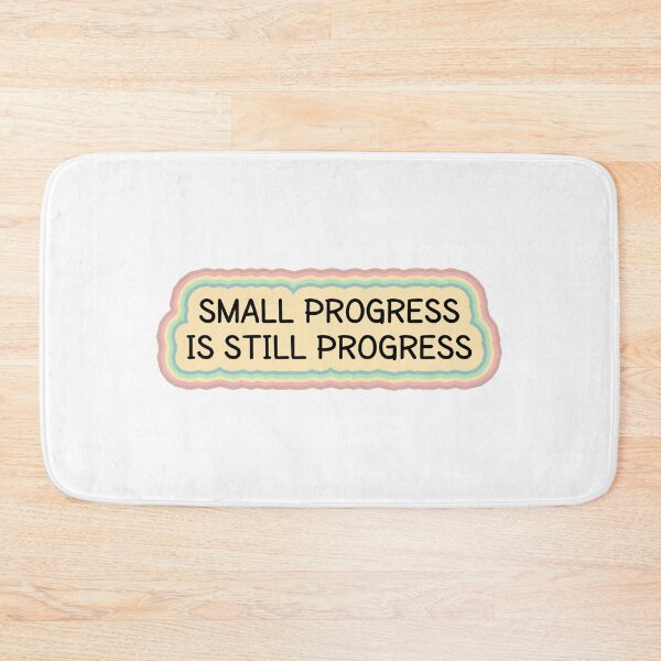 Item preview, Small progress is still progress designed and sold by MOONINSPIRATION.