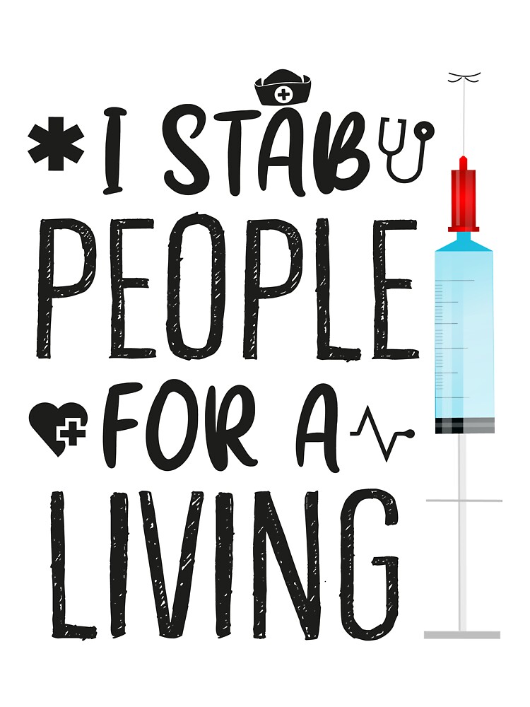 Womens I Stab People For A Living Funny Nurse Saying Pun Shirt Womens I Stab People For A Living Funny Nurse Saying Pun Shirt