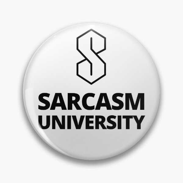 Item preview, Sarcasm University designed and sold by SarcasticWords.