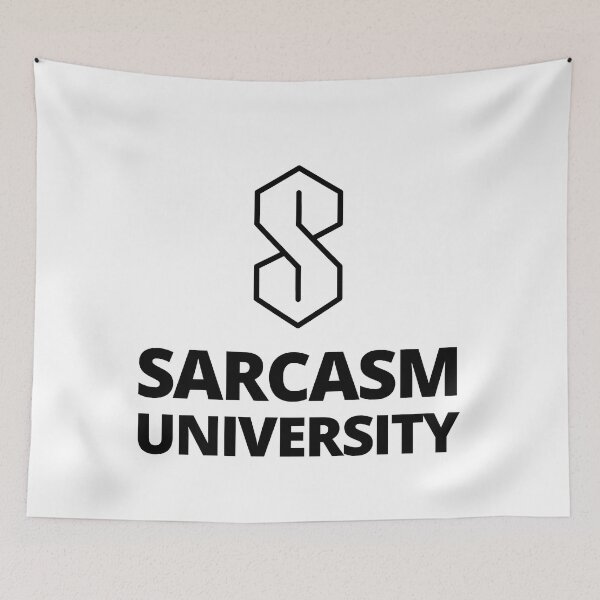 Item preview, Sarcasm University designed and sold by SarcasticWords.