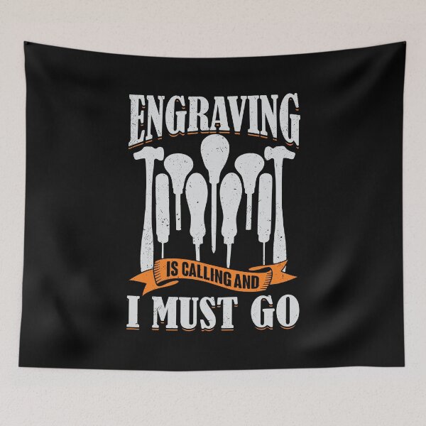 Item preview, Engraving Is Calling And I Must Go Engraver Gift designed and sold by Marcid95.