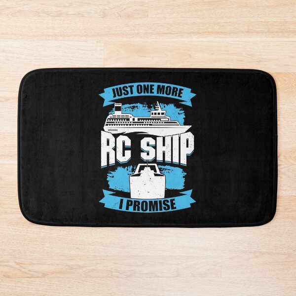 Item preview, Just One More RC Ship I Promise designed and sold by Marcid95.