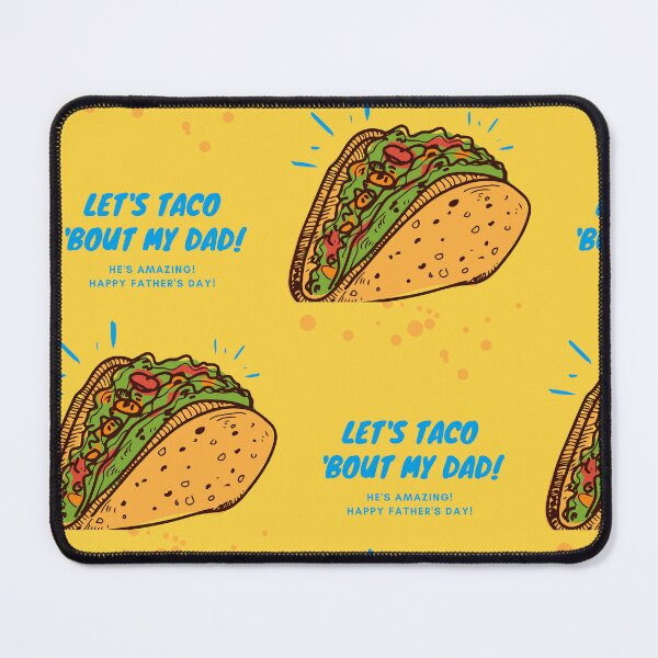 Item preview, Let's taco bout my dad! designed and sold by KING111.