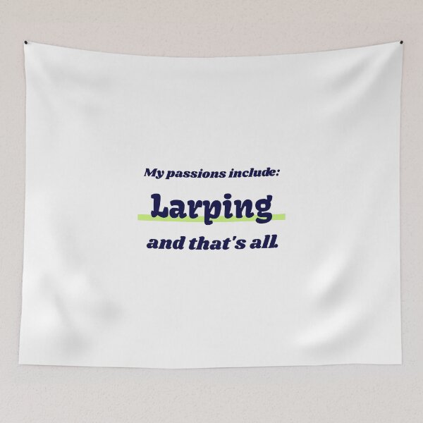 Item preview, Larping is my passion designed and sold by cooldesignsalot.