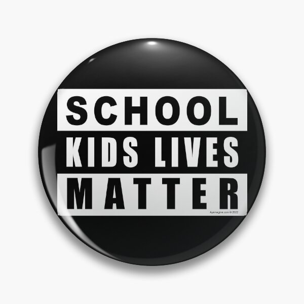 Item preview, School Kids Lives Matter designed and sold by ayemagine.