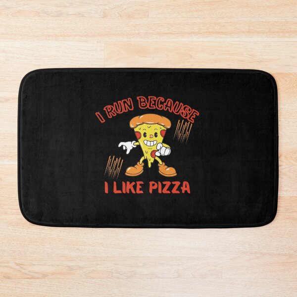 Item preview, I Run Because I really Like Pizza designed and sold by OurShop00.