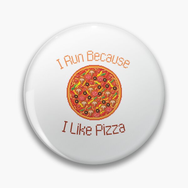 Item preview, I Run Because I Like Pizza designed and sold by OurShop00.