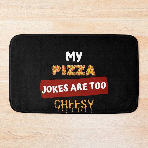 Item preview, My Pizza Jokes Are Too Cheesy designed and sold by Pixelish.