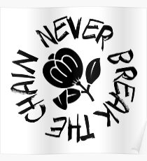 Never Break The Chain Poster
