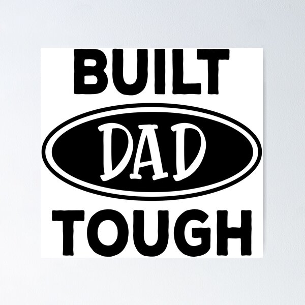 Item preview, Built Dad Tough Funny Dad Jokes Daddy Fathers Day designed and sold by clothesy7.