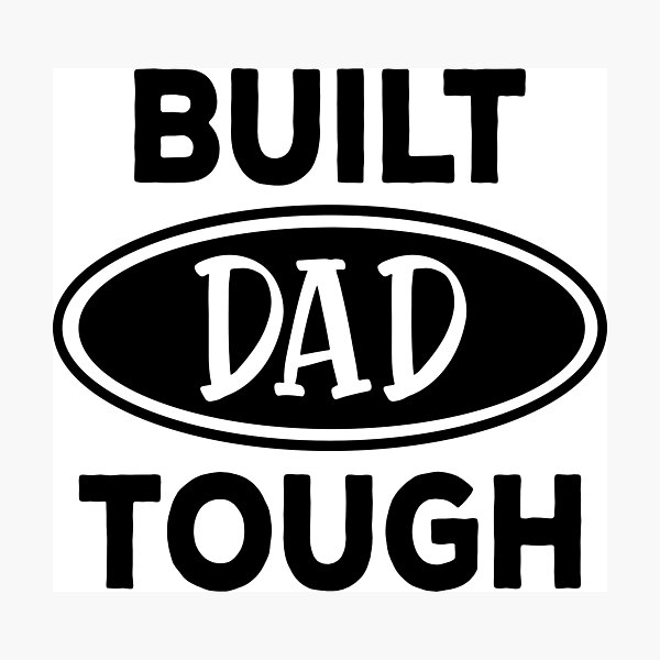 Item preview, Built Dad Tough Funny Dad Jokes Daddy Fathers Day designed and sold by clothesy7.