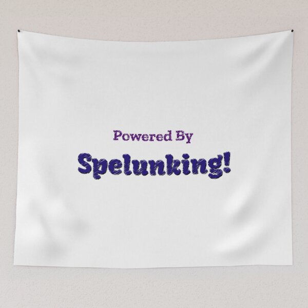 Item preview, Powered By Spelunking designed and sold by cooldesignsalot.
