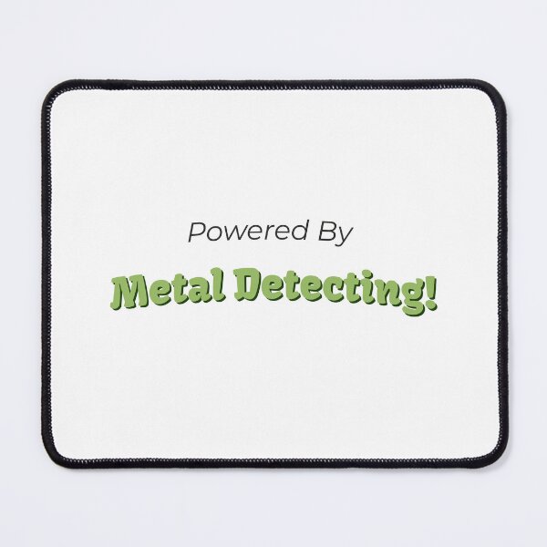 Item preview, Powered By Metal Detecting designed and sold by cooldesignsalot.