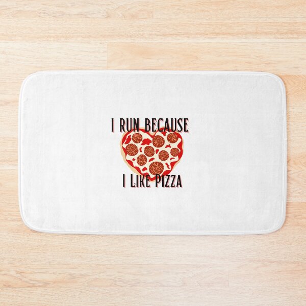 Item preview, I Run Because I Like Pizza designed and sold by OurShop00.