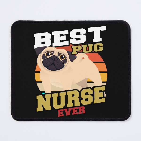 Item preview, Best Pug Nurse Ever Cool Nurse designed and sold by Pugstuff.
