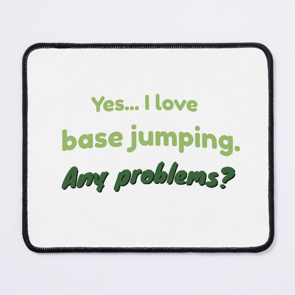 Item preview, I love Base Jumping designed and sold by cooldesignsalot.