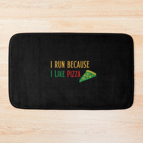 Item preview, I Run Because I Like Pizza designed and sold by OurShop00.