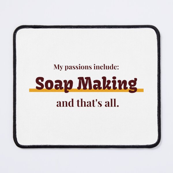 Item preview, Soap Making is my passion designed and sold by cooldesignsalot.