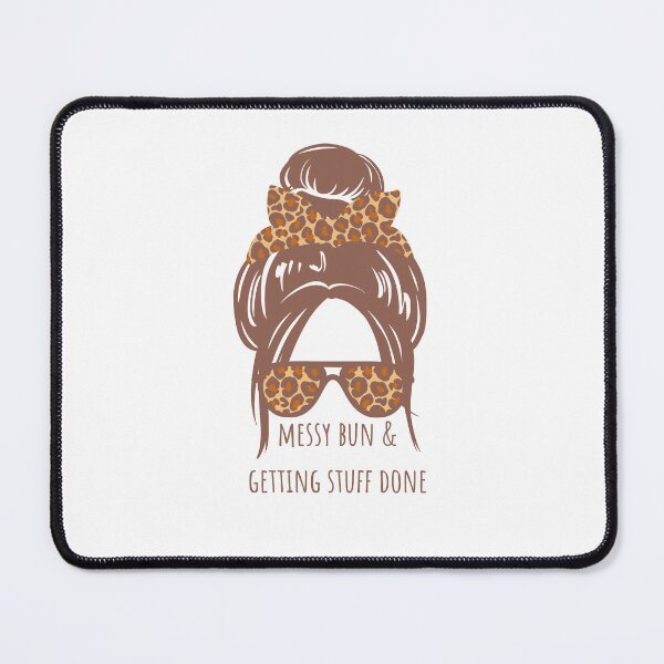 Item preview, Messy Bun & Getting Stuff Done designed and sold by antevasinart.