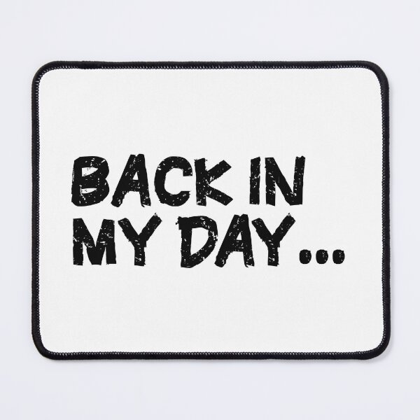 Item preview, Back In My Day .b2 designed and sold by yasarh.