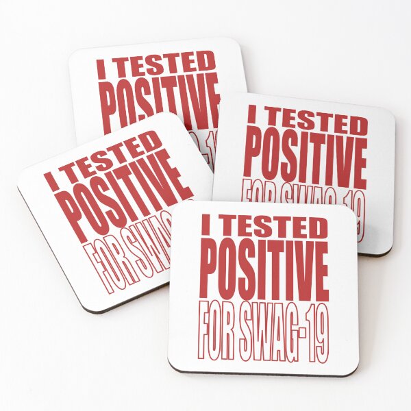 Item preview,  I TESTED POSITIVE FOR SWAG-19 Classic designed and sold by Bethemostbeauti.