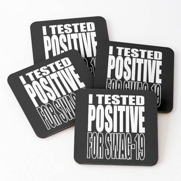 Item preview,  I TESTED POSITIVE FOR SWAG-19  designed and sold by Bethemostbeauti.