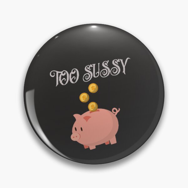 Item preview, Too Sussy For School designed and sold by mouda20.