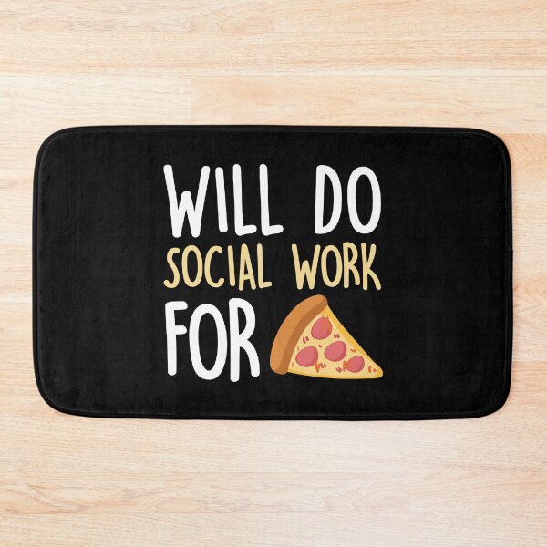 Item preview, Will Do Social Work For Pizza designed and sold by Dufawa.