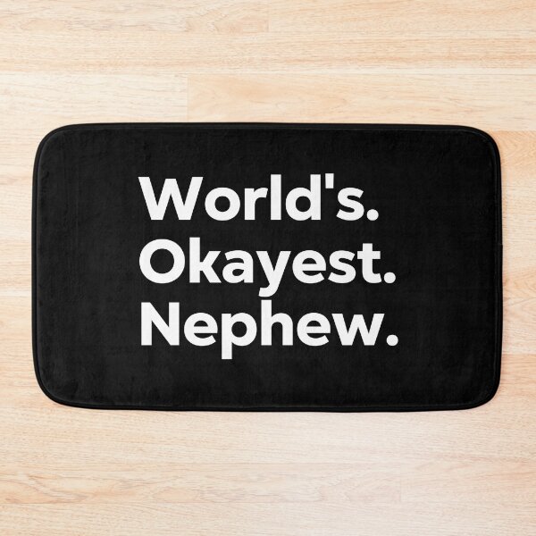 Item preview, World's Okayest Nephew designed and sold by kindxinn.