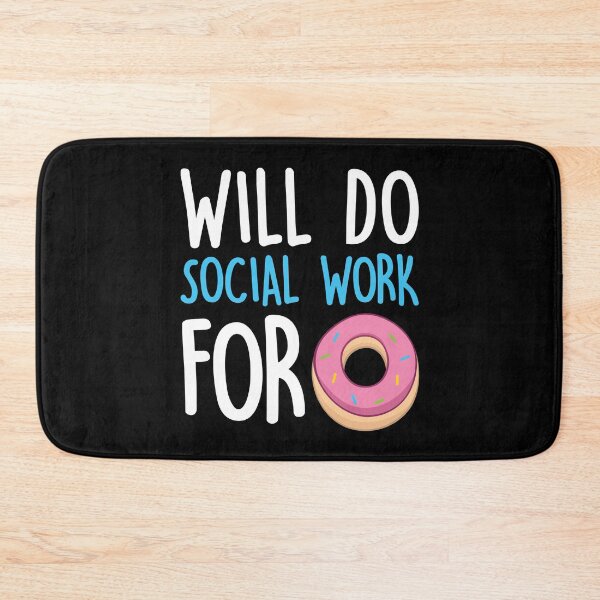 Item preview, Will Do Social Work For Donuts designed and sold by Dufawa.