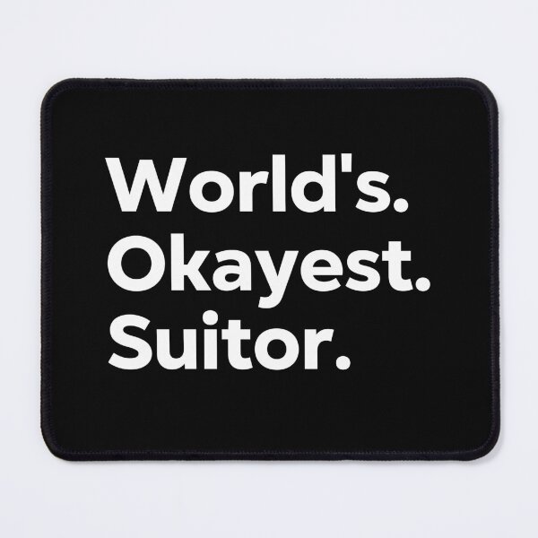 Item preview, World's Okayest Suitor designed and sold by kindxinn.