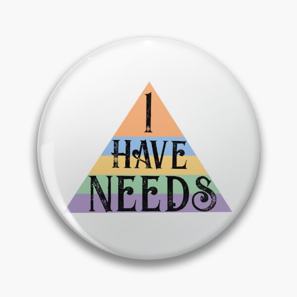 Item preview, I Have Needs designed and sold by Art Musings.