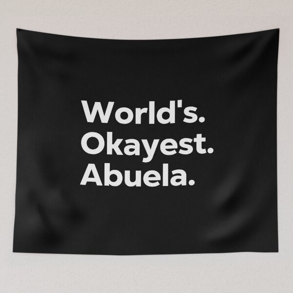 Item preview, World's Okayest Abuela designed and sold by kindxinn.