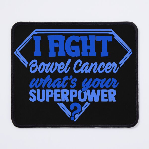 Item preview, I Fight Bowel Cancer What's Your Superpower designed and sold by Kohend.
