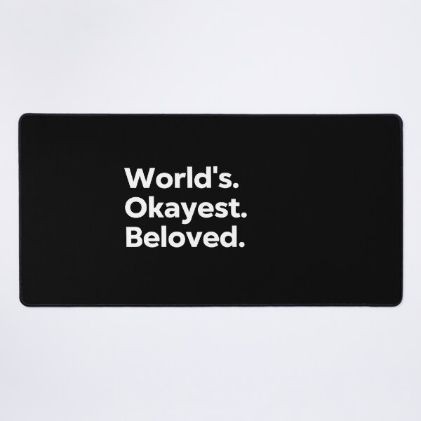 Item preview, World's Okayest Beloved designed and sold by kindxinn.