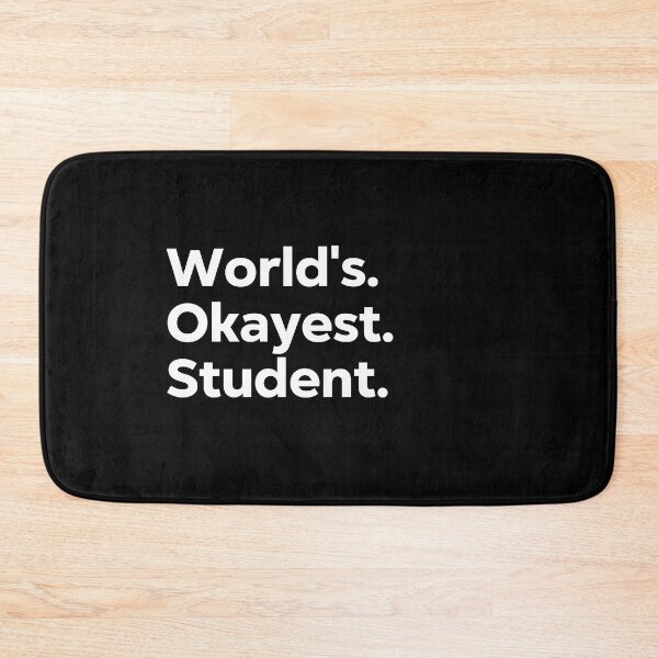 Item preview, World's Okayest Student designed and sold by kindxinn.
