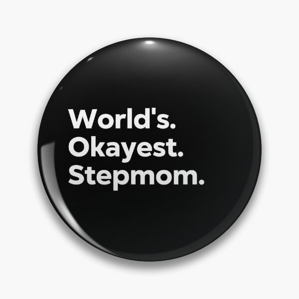 Item preview, World's Okayest Stepmom designed and sold by kindxinn.