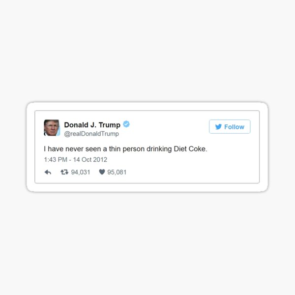 Trump Diet Coke Tweet Sticker