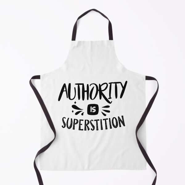 Item preview, Authority is Superstition designed and sold by TheFoolsGallery.