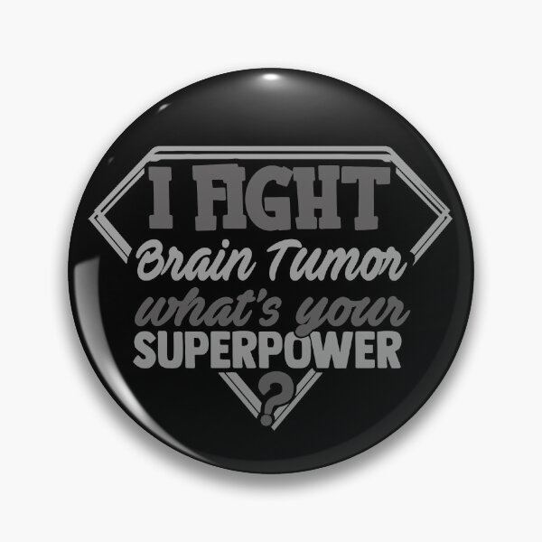 Item preview, I Fight Brain Tumor What's Your Superpower designed and sold by Kohend.