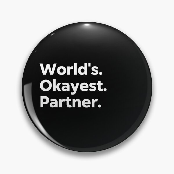 Item preview, World's Okayest Partner designed and sold by kindxinn.