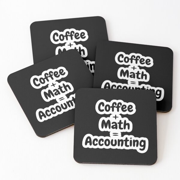 Item preview, Coffee + Math = Accounting   designed and sold by Coraleyes.