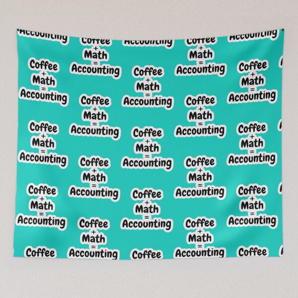 Item preview, Coffee + Math = Accounting   designed and sold by Coraleyes.