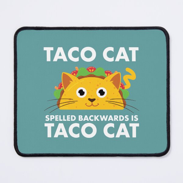Item preview, Taco Cat Spelled Backwards is TACO CAT designed and sold by EstelleStar.