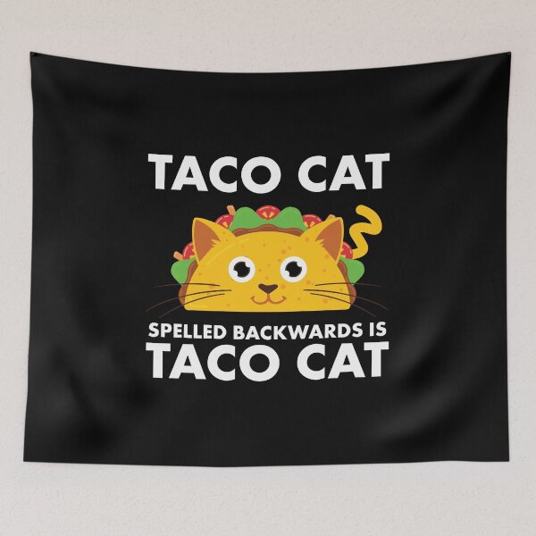 Item preview, Taco Cat Spelled Backwards is TACO CAT designed and sold by EstelleStar.