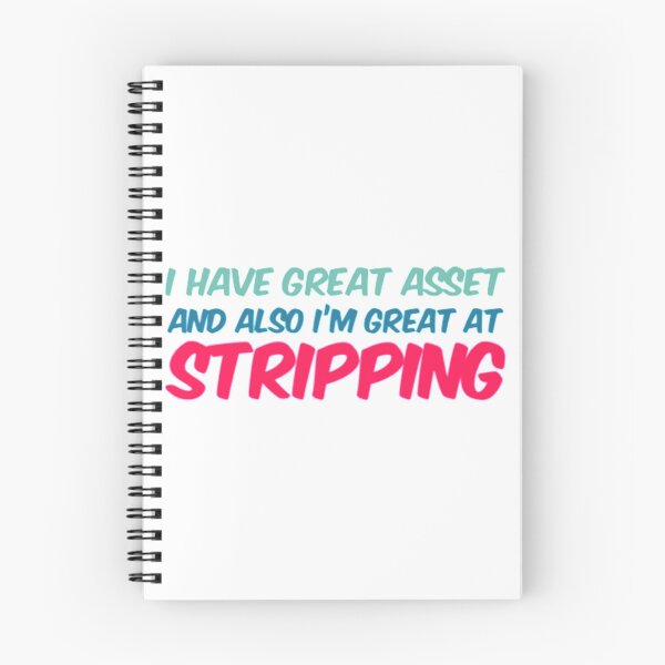 Item preview, I have great Asset and also I am great at Stripping Active  designed and sold by Coraleyes.